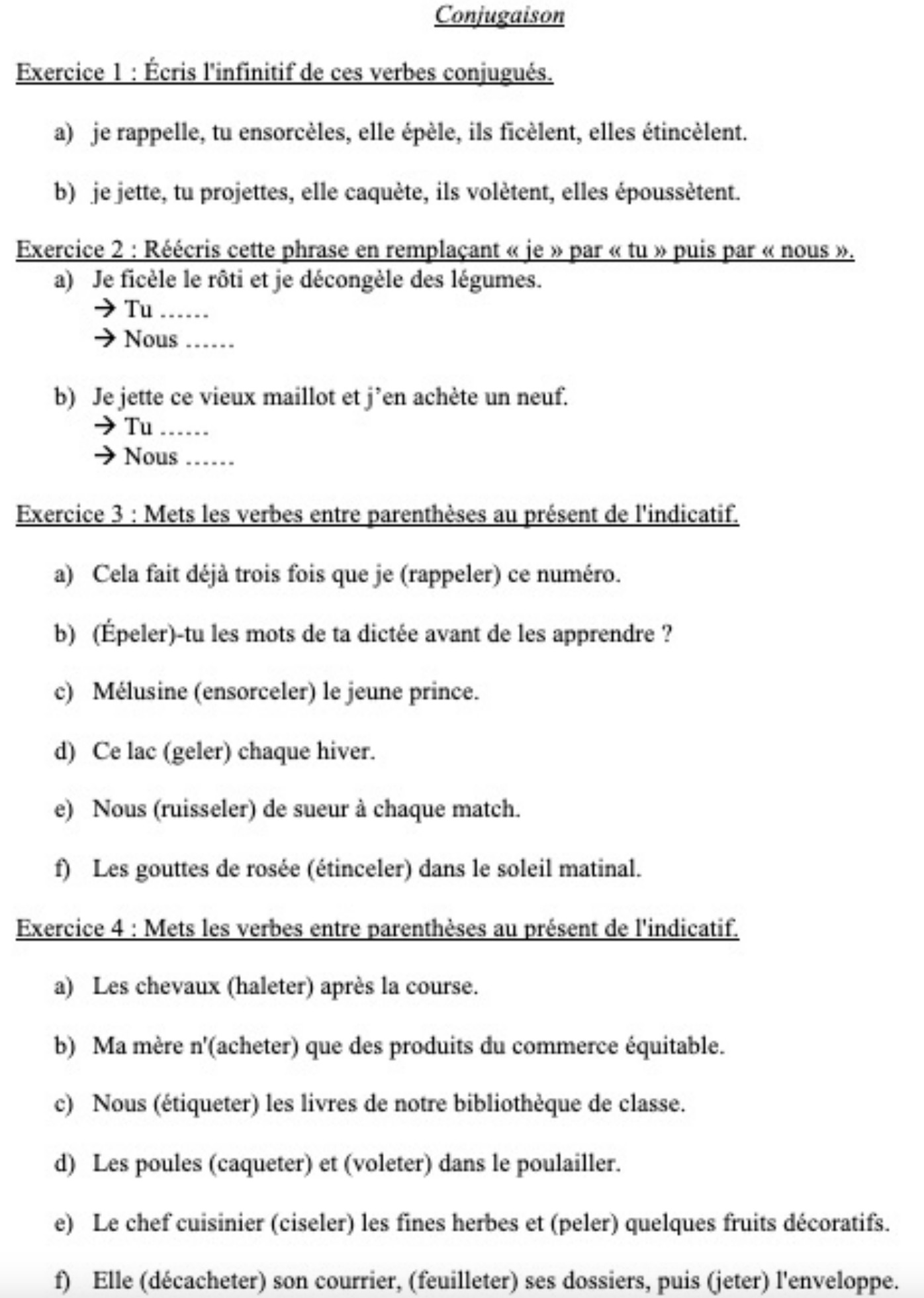 You are currently viewing C6 Présent des verbes en « -eter ; -eler »: exercices Série 1