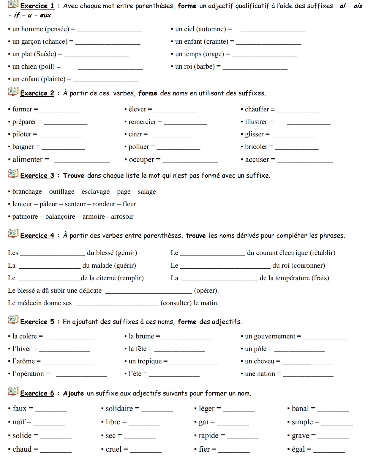 Lire la suite à propos de l’article V5 Les suffixes, exercices Série 1 (Classe de Crol)