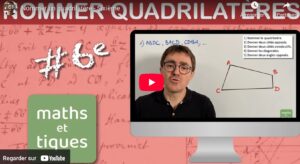 Lire la suite à propos de l’article Géom 7 Les quadrilatères : Vidéo Yvan Monka « Nommer un quadrilatère »