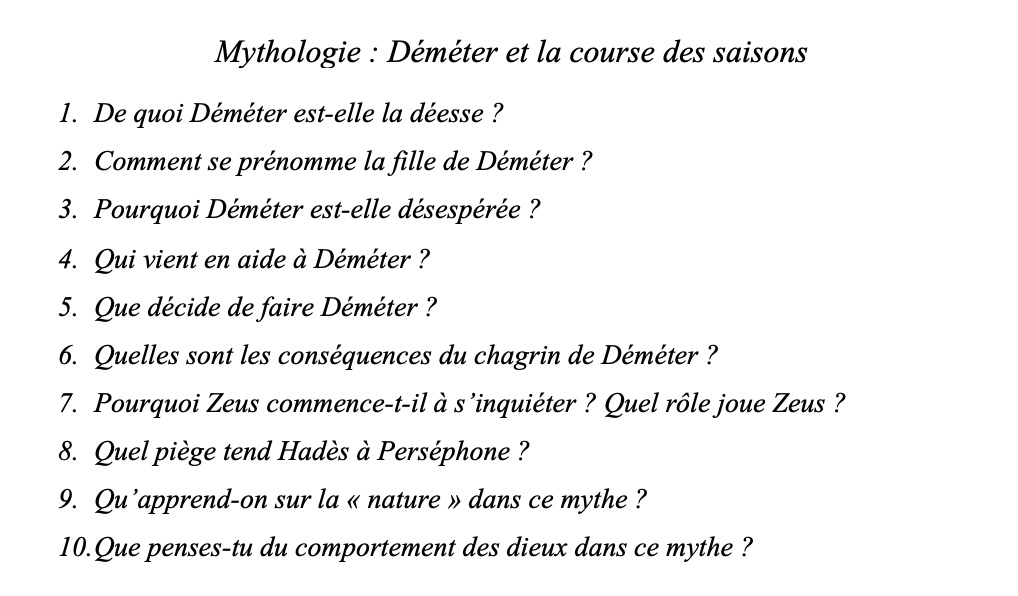 Lire la suite à propos de l’article MYTH 5 : Déméter et la ronde des saisons (questions)