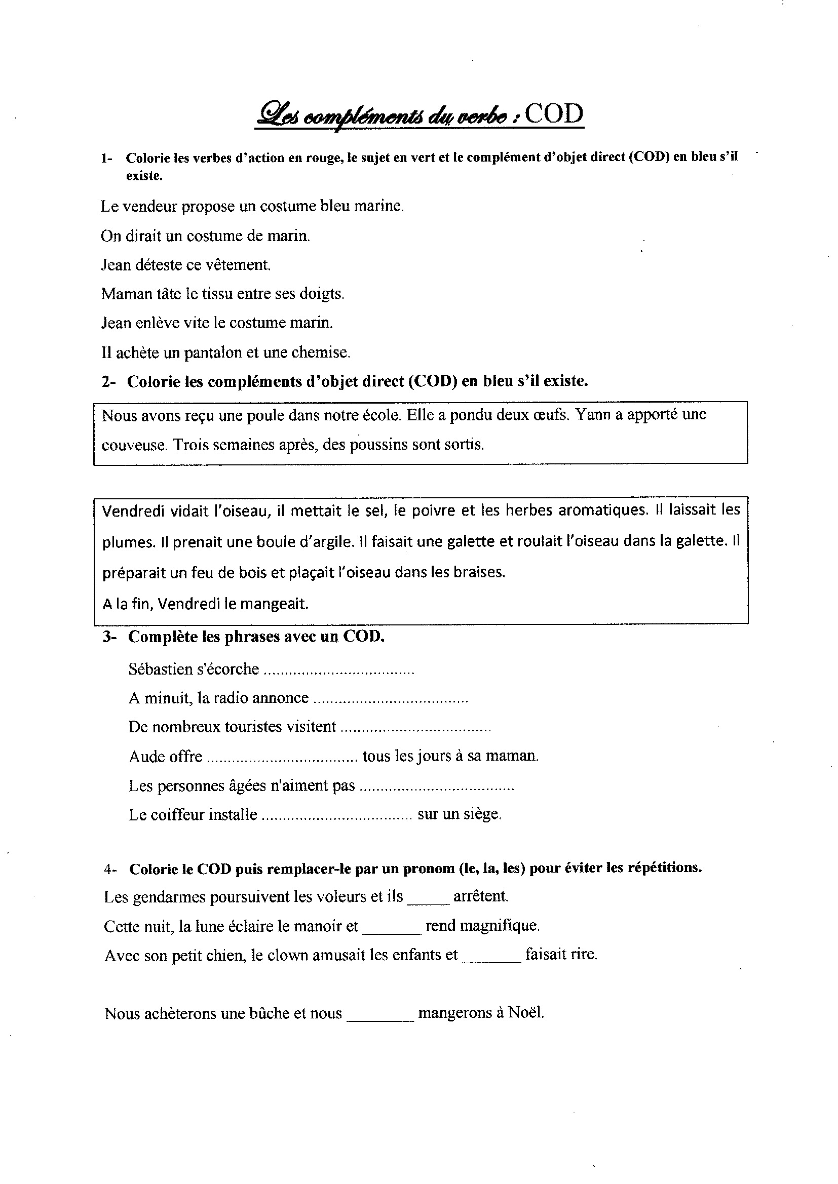 Lire la suite à propos de l’article G10 Les compléments d’objet direct COD : exercices Série 2 (M Bonelli)