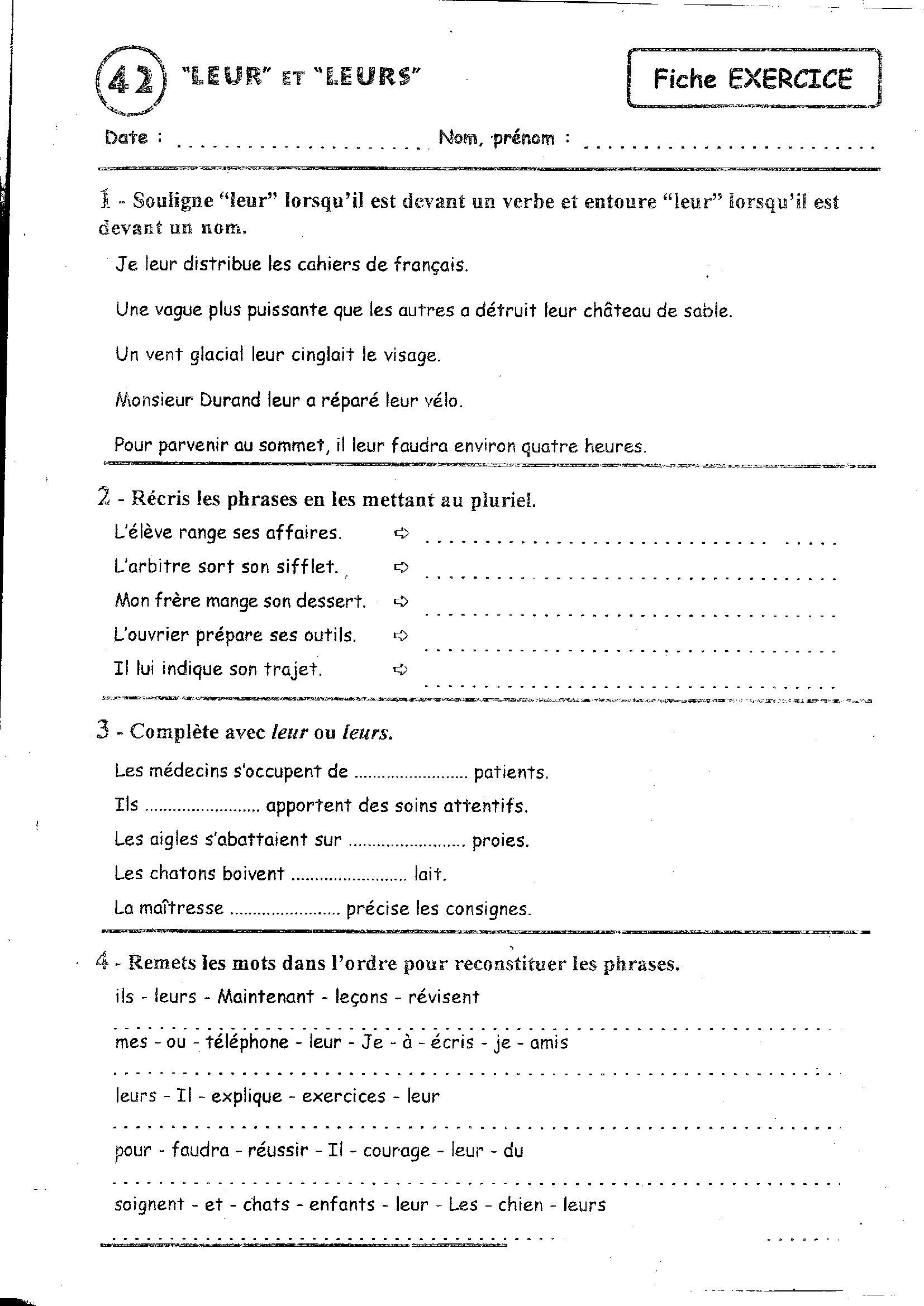 Lire la suite à propos de l’article HG6 Les homophones grammaticaux leur – leurs : exercices Série 2 + correction (M Bonelli)