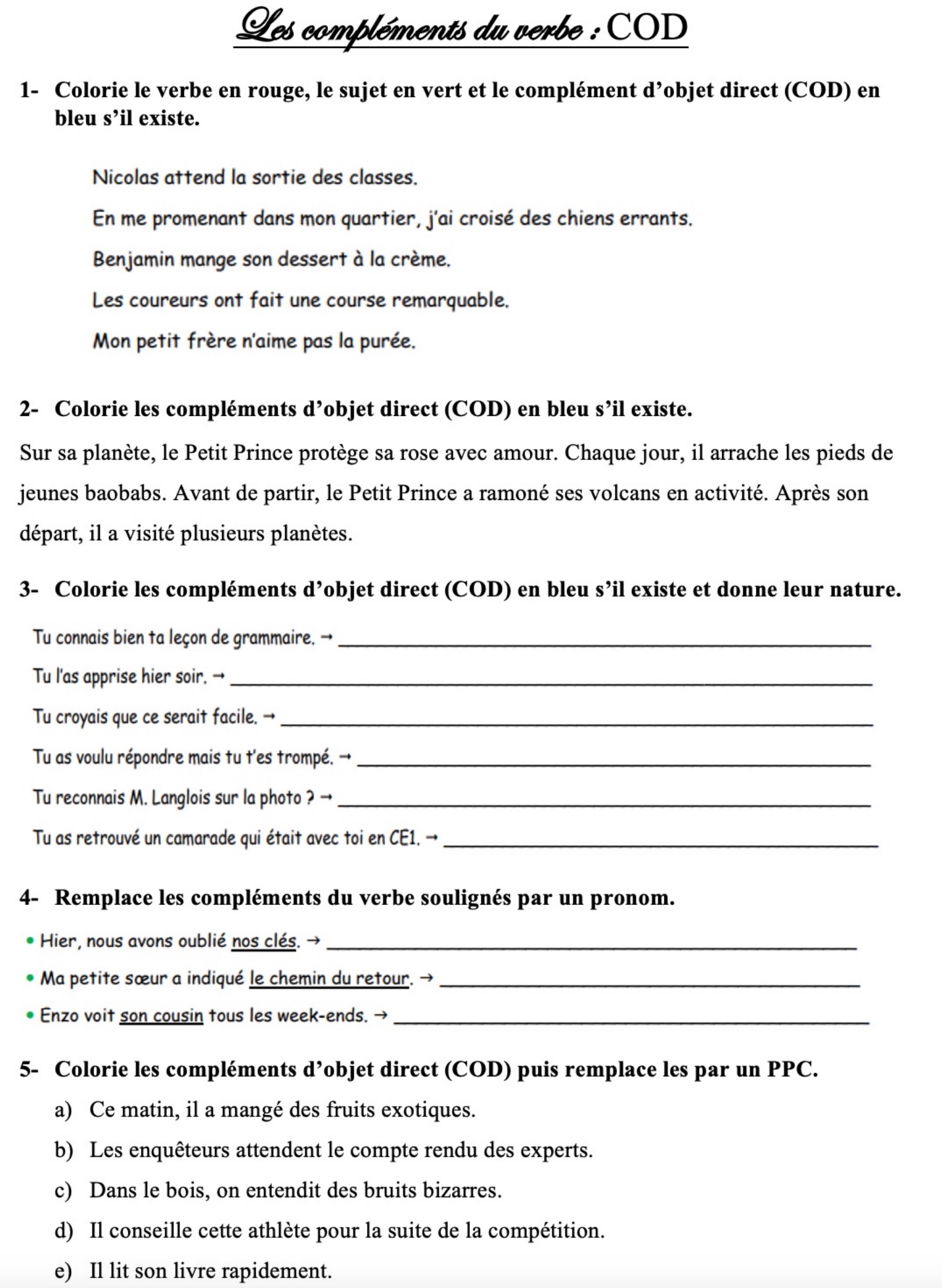 Lire la suite à propos de l’article G10 Les compléments d’objet direct COD : exercices Série 3 (M Bonelli)